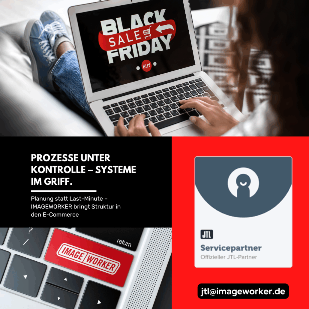Black Friday ohne Chaos – mit IMAGEWORKER und JTL